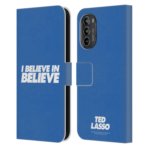 Ted Lasso Season 1 Graphics I Believe In Believe Leather Book Wallet Case Cover For Motorola Moto G82 5G