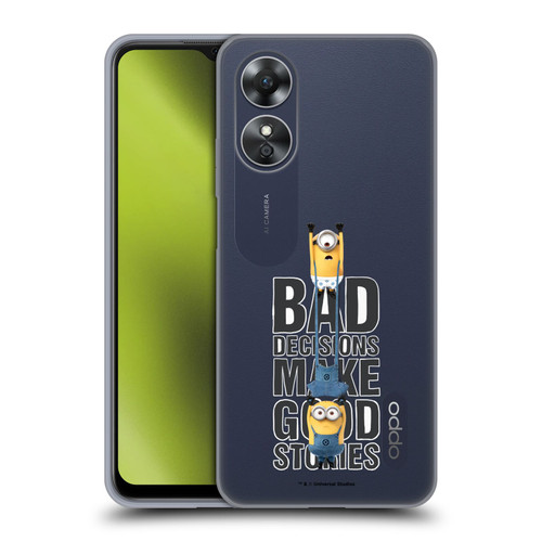 Despicable Me Funny Minions Bad Decisions Soft Gel Case for OPPO A17