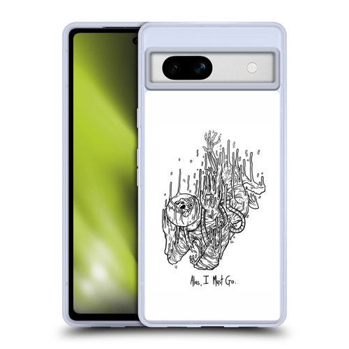 Matt Bailey Art Alas I Must Go Soft Gel Case for Google Pixel 7a