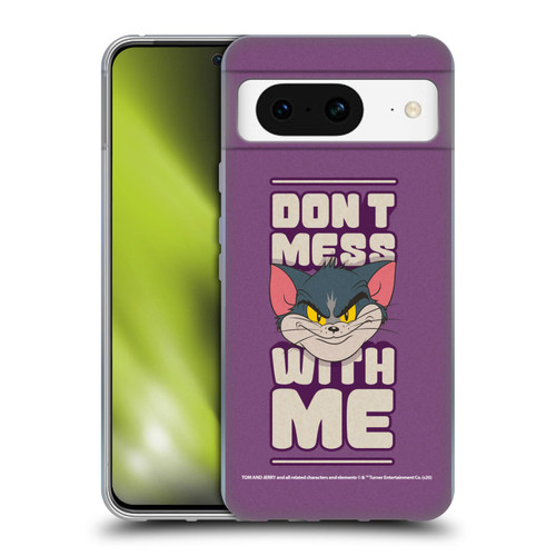 Tom and Jerry Typography Art Don't Mess With Me Soft Gel Case for Google Pixel 8