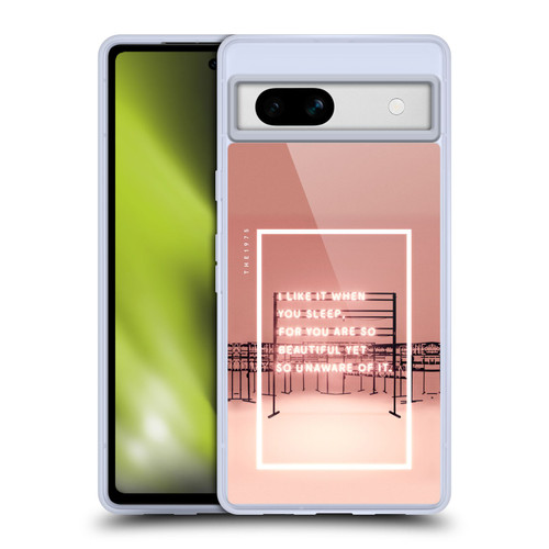 The 1975 Songs I Like It When You Sleep Soft Gel Case for Google Pixel 7a