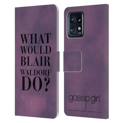 Gossip Girl Graphics What Would Blair Leather Book Wallet Case Cover For Motorola Moto Edge 40 Pro