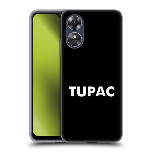 Tupac Shakur Logos Sans Serif Soft Gel Case for OPPO A17
