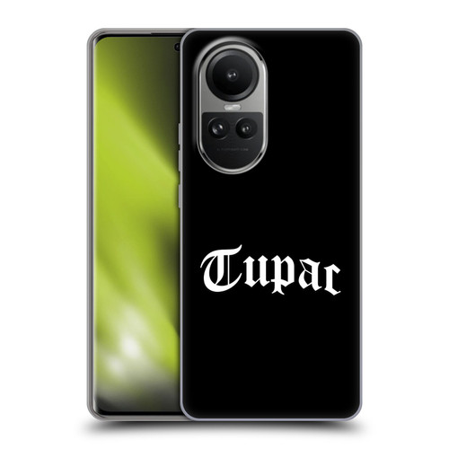 Tupac Shakur Logos Old English 2 Soft Gel Case for OPPO Reno10 5G / Reno10 Pro 5G