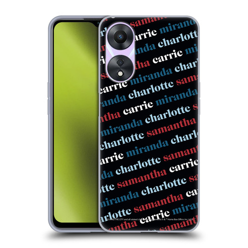 Sex and The City: Television Series Graphics Name Pattern 2 Soft Gel Case for OPPO A78 4G