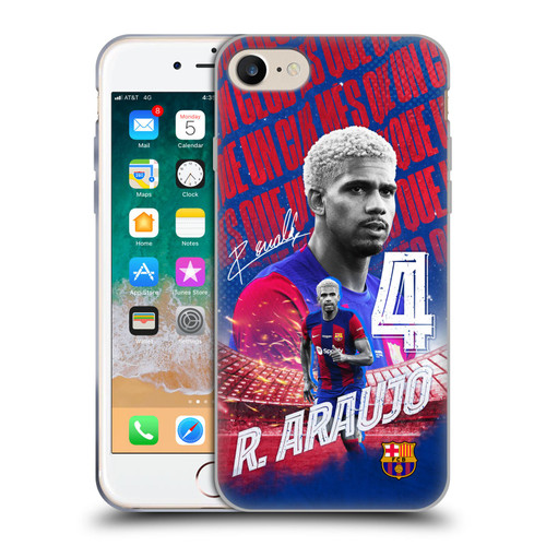 FC Barcelona 2023/24 First Team Ronald Araújo Soft Gel Case for Apple iPhone 7 / 8 / SE 2020 & 2022