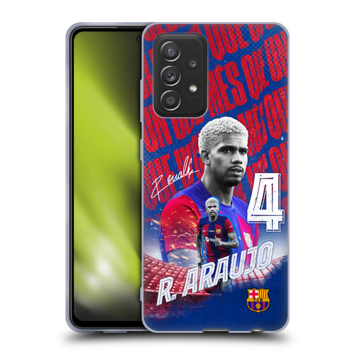 FC Barcelona 2023/24 First Team Ronald Araújo Soft Gel Case for Samsung Galaxy A52 / A52s / 5G (2021)