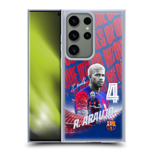 FC Barcelona 2023/24 First Team Ronald Araújo Soft Gel Case for Samsung Galaxy S23 Ultra 5G