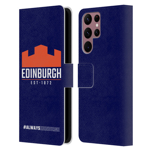 Edinburgh Rugby Logo 2 Always Edinburgh Leather Book Wallet Case Cover For Samsung Galaxy S22 Ultra 5G