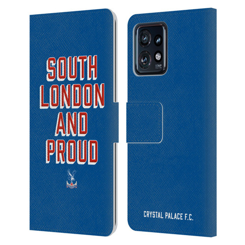 Crystal Palace FC Crest South London And Proud Leather Book Wallet Case Cover For Motorola Moto Edge 40 Pro