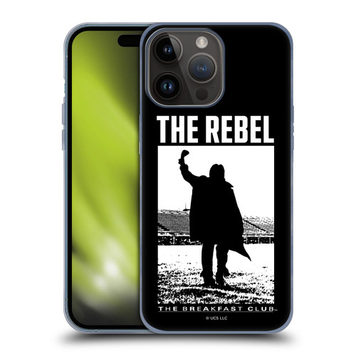 The Breakfast Club Graphics The Rebel Soft Gel Case for Apple iPhone 15 Pro Max