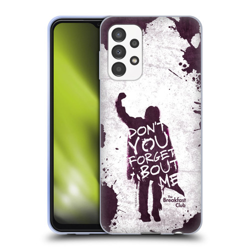 The Breakfast Club Graphics Don't You Forget About Me Soft Gel Case for Samsung Galaxy A13 (2022)
