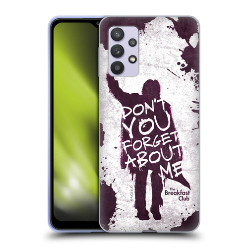 The Breakfast Club Graphics Don't You Forget About Me Soft Gel Case for Samsung Galaxy A32 5G / M32 5G (2021)