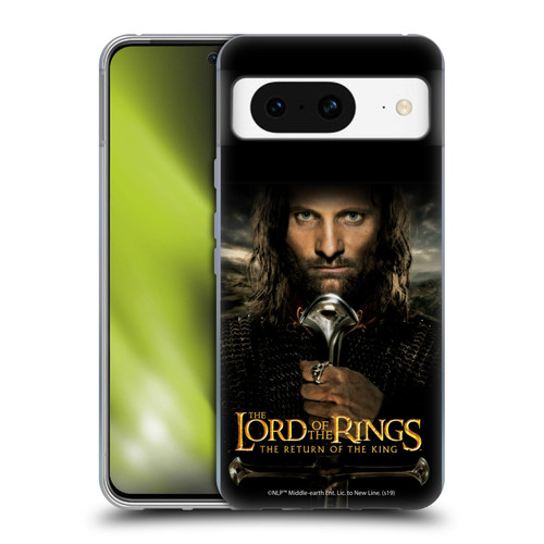 The Lord Of The Rings The Return Of The King Posters Aragorn Soft Gel Case for Google Pixel 8