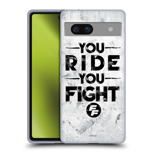 Fast & Furious Franchise Graphics You Ride You Fight Soft Gel Case for Google Pixel 7a