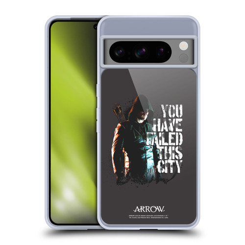 Arrow TV Series Graphics You Have Failed This City Soft Gel Case for Google Pixel 8 Pro