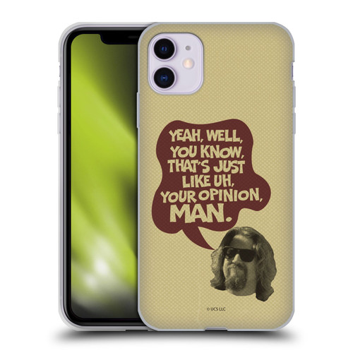 The Big Lebowski Graphics The Dude Opinion Soft Gel Case for Apple iPhone 11
