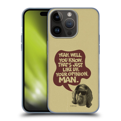 The Big Lebowski Graphics The Dude Opinion Soft Gel Case for Apple iPhone 15 Pro