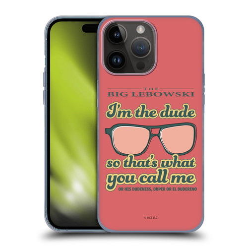 The Big Lebowski Retro I'm The Dude Soft Gel Case for Apple iPhone 15 Pro Max