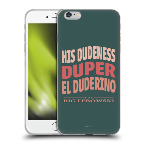 The Big Lebowski Retro El Duderino Soft Gel Case for Apple iPhone 6 Plus / iPhone 6s Plus