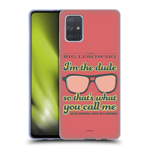 The Big Lebowski Retro I'm The Dude Soft Gel Case for Samsung Galaxy A71 (2019)