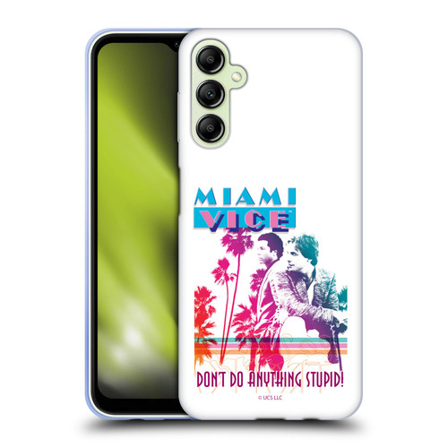 Miami Vice Art Don't Do Anything Stupid Soft Gel Case for Samsung Galaxy A14 5G