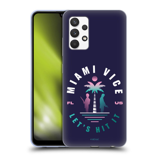Miami Vice Graphics Let's Hit It Soft Gel Case for Samsung Galaxy A32 (2021)