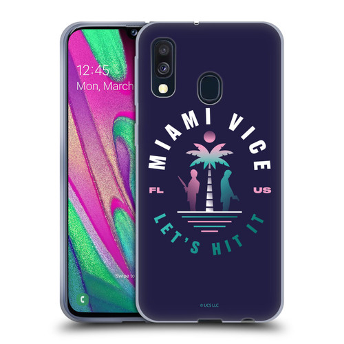 Miami Vice Graphics Let's Hit It Soft Gel Case for Samsung Galaxy A40 (2019)