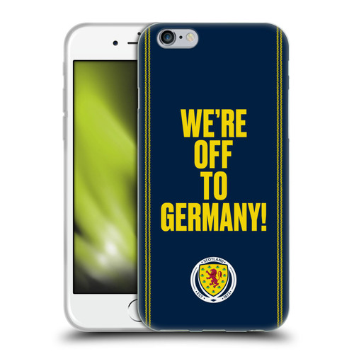 Scotland National Football Team Graphics We're Off To Germany Soft Gel Case for Apple iPhone 6 / iPhone 6s