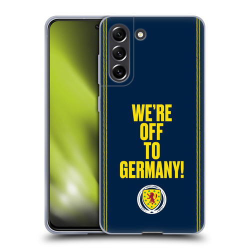 Scotland National Football Team Graphics We're Off To Germany Soft Gel Case for Samsung Galaxy S21 FE 5G