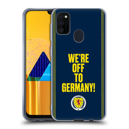 Scotland National Football Team Graphics We're Off To Germany Soft Gel Case for Samsung Galaxy M30s (2019)/M21 (2020)