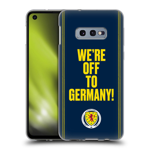 Scotland National Football Team Graphics We're Off To Germany Soft Gel Case for Samsung Galaxy S10e