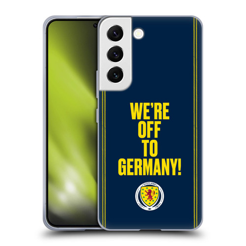 Scotland National Football Team Graphics We're Off To Germany Soft Gel Case for Samsung Galaxy S22 5G