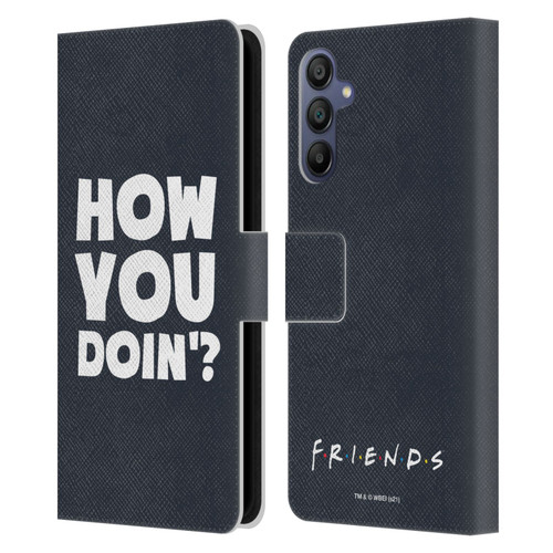 Friends TV Show Quotes How You Doin' Leather Book Wallet Case Cover For Samsung Galaxy A15