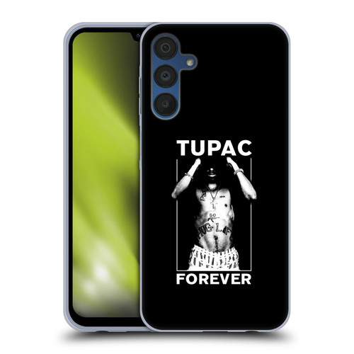 Tupac Shakur Key Art Forever Soft Gel Case for Samsung Galaxy A15