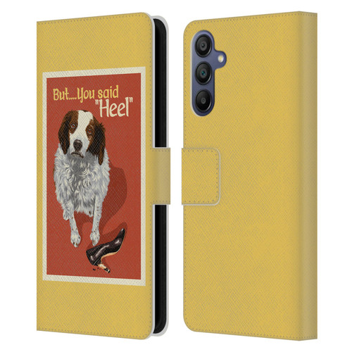 Lantern Press Dog Collection But You Said Leather Book Wallet Case Cover For Samsung Galaxy A15