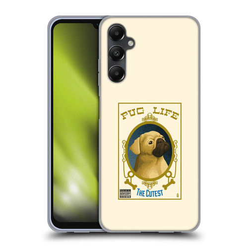 Lantern Press Dog Collection Pug Life Soft Gel Case for Samsung Galaxy A05s