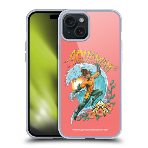 Aquaman And The Lost Kingdom Graphics Arthur Curry Art Soft Gel Case for Apple iPhone 15 Plus