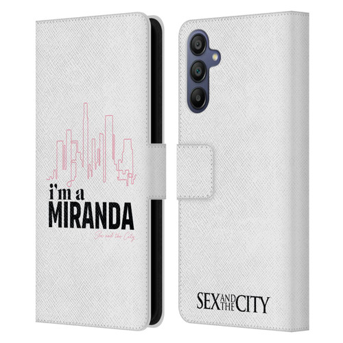Sex and The City: Television Series Characters I'm A Miranda Leather Book Wallet Case Cover For Samsung Galaxy A15