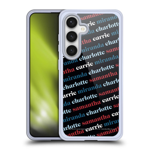 Sex and The City: Television Series Graphics Name Pattern 2 Soft Gel Case for Samsung Galaxy S24 5G