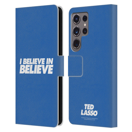 Ted Lasso Season 1 Graphics I Believe In Believe Leather Book Wallet Case Cover For Samsung Galaxy S24 Ultra 5G