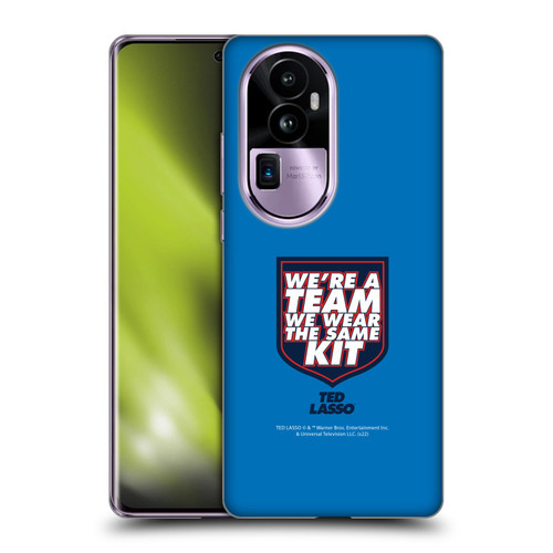 Ted Lasso Season 2 Graphics We're A Team Soft Gel Case for OPPO Reno10 Pro+