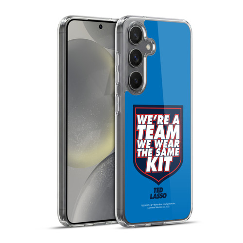 Ted Lasso Season 2 Graphics We're A Team Soft Gel Case for Samsung Galaxy S24+ 5G & MagSafe