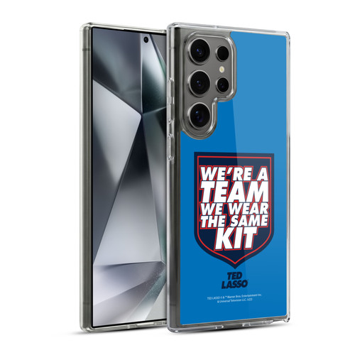 Ted Lasso Season 2 Graphics We're A Team Soft Gel Case for Samsung Galaxy S24 Ultra 5G & MagSafe