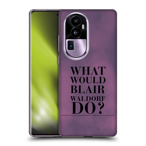 Gossip Girl Graphics What Would Blair Soft Gel Case for OPPO Reno10 Pro+