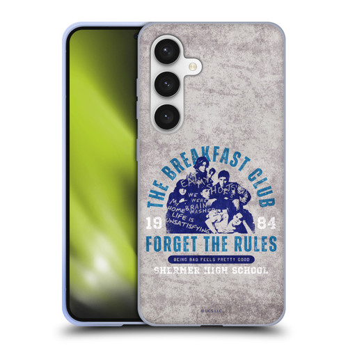 The Breakfast Club Graphics Forget The Rules Soft Gel Case for Samsung Galaxy S24 5G