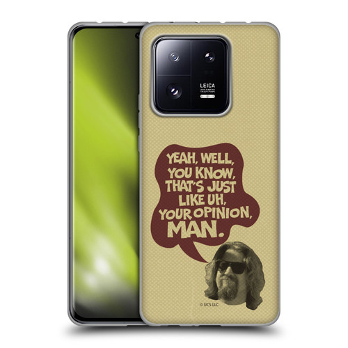 The Big Lebowski Graphics The Dude Opinion Soft Gel Case for Xiaomi 13 Pro 5G