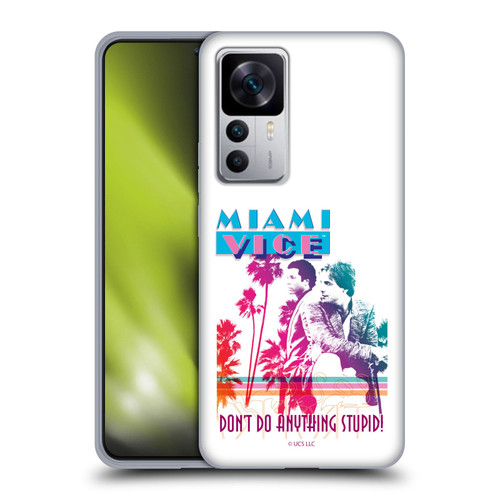 Miami Vice Art Don't Do Anything Stupid Soft Gel Case for Xiaomi 12T 5G / 12T Pro 5G / Redmi K50 Ultra 5G