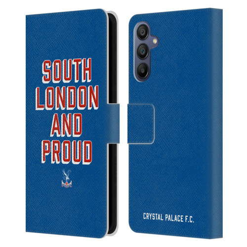 Crystal Palace FC Crest South London And Proud Leather Book Wallet Case Cover For Samsung Galaxy A15