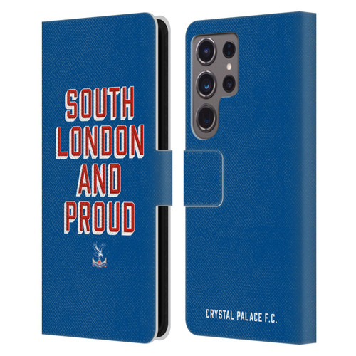 Crystal Palace FC Crest South London And Proud Leather Book Wallet Case Cover For Samsung Galaxy S24 Ultra 5G